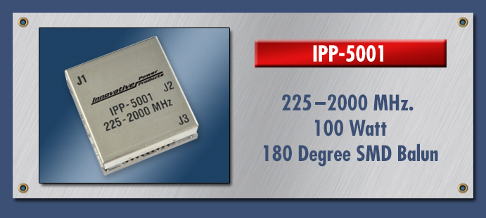 IPP-5001 SMD Balun